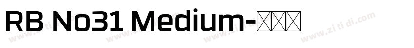 RB No31 Medium字体转换